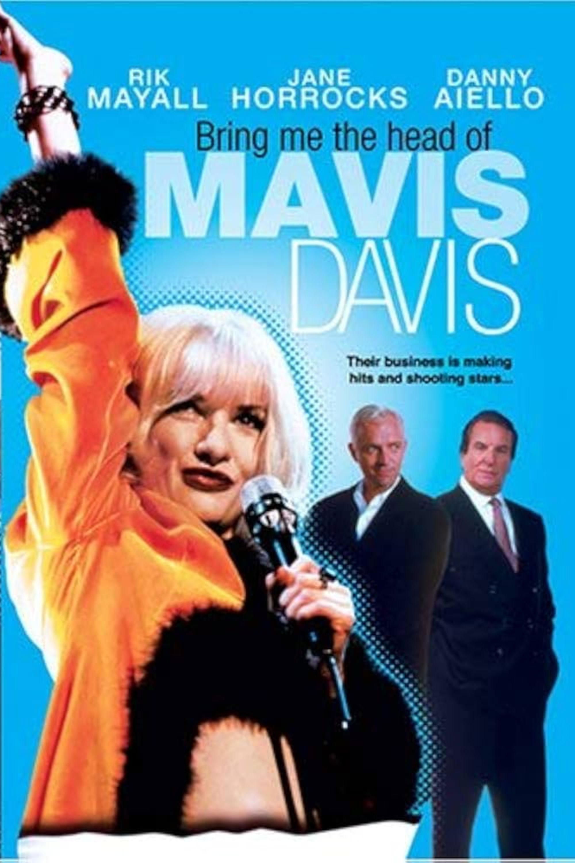 Постер Bring Me the Head of Mavis Davis
